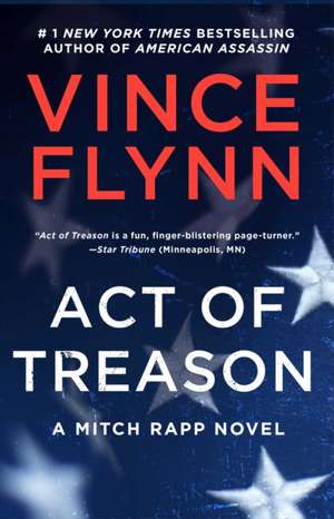 Act of Treason de Vince Flynn