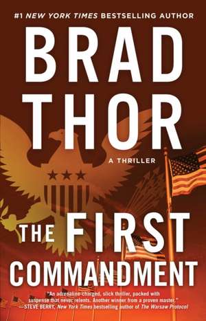 The First Commandment de Brad Thor