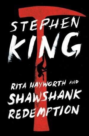 Rita Hayworth and Shawshank Redemption de Stephen King