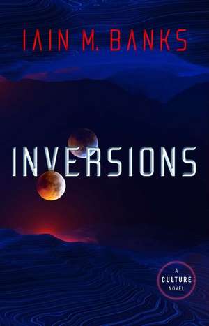 Inversions de Iain M. Banks