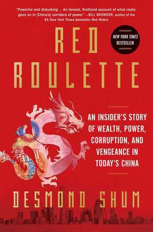 Red Roulette de Desmond Shum