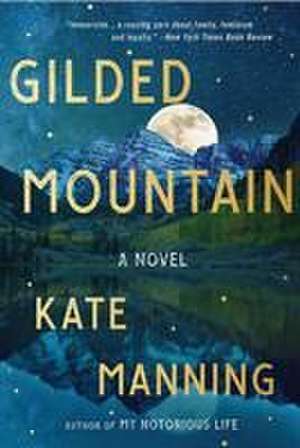 Gilded Mountain de Kate Manning