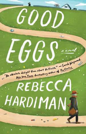 Good Eggs de Rebecca Hardiman