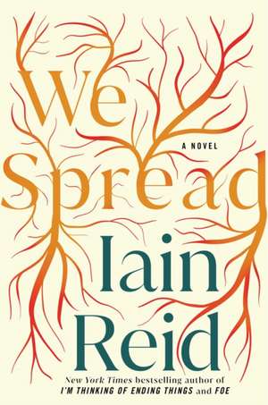 We Spread de Iain Reid