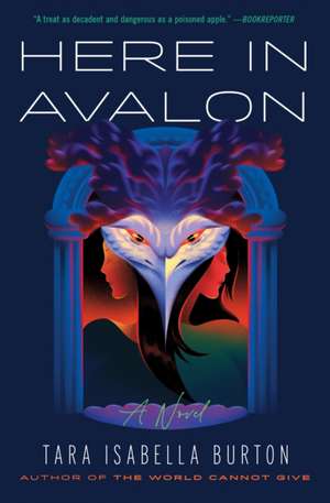 Here in Avalon de Tara Isabella Burton