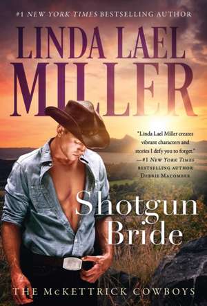 Shotgun Bride de Linda Lael Miller