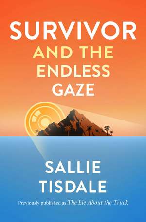 Survivor and the Endless Gaze de Sallie Tisdale