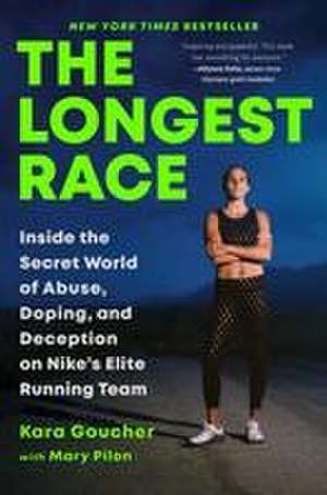 The Longest Race de Kara Goucher