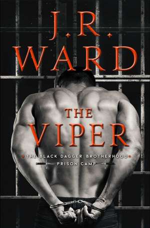 The Viper de J. R. Ward