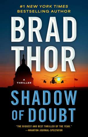 Shadow of Doubt: A Thriller de Brad Thor