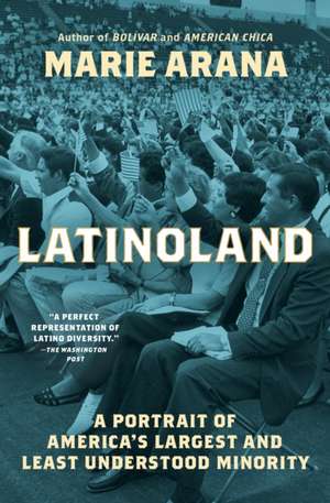 Latinoland de Marie Arana