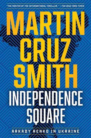 Independence Square de Martin Cruz Smith