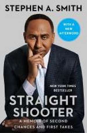 Straight Shooter de Stephen A. Smith