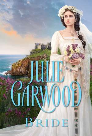 The Bride de Julie Garwood