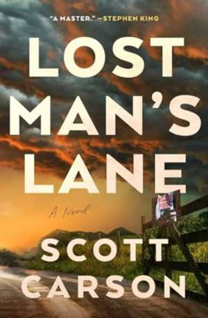 Lost Man's Lane de Scott Carson