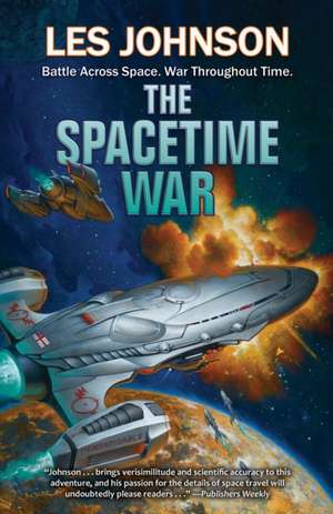 The Spacetime War de Les Johnson