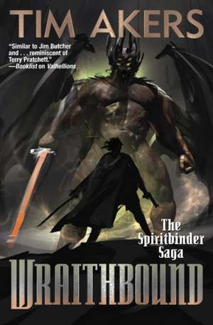 Wraithbound de Tim Akers