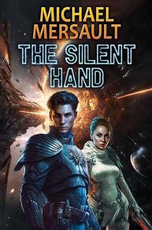 The Silent Hand de Michael Mersault