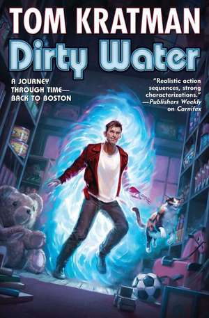 Dirty Water de Tom Kratman