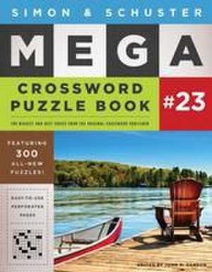 Simon & Schuster Mega Crossword Puzzle Book #23 de John M Samson