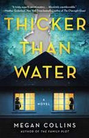 Thicker Than Water de Megan Collins