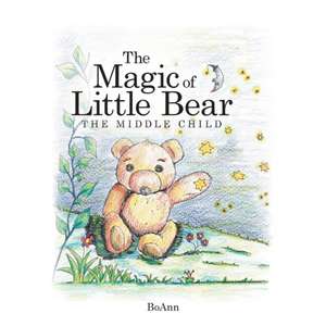 The Magic of Little Bear de Boann