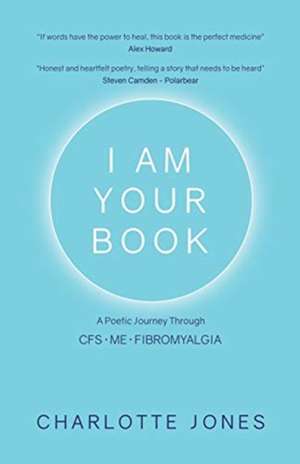 I Am Your Book de Charlotte Jones