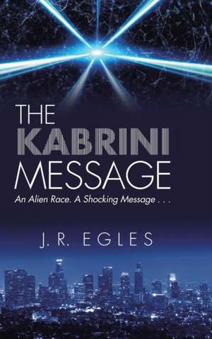 The Kabrini Message de J. R. Egles