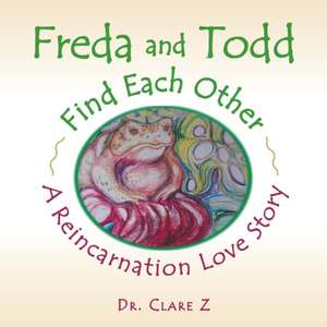 Freda and Todd Find Each Other de Clare Z