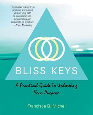 Bliss Keys de Francisca B. Michel