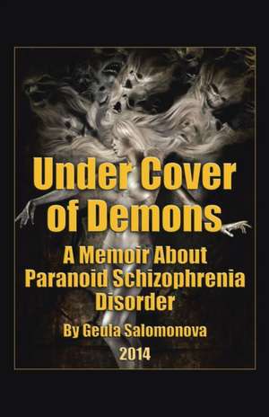 Under Cover of Demons de Geula Salomonova