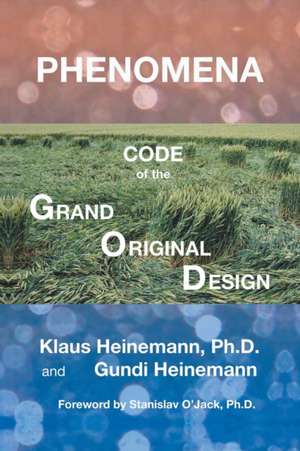 Phenomena de Klaus Heinemann Ph. D.