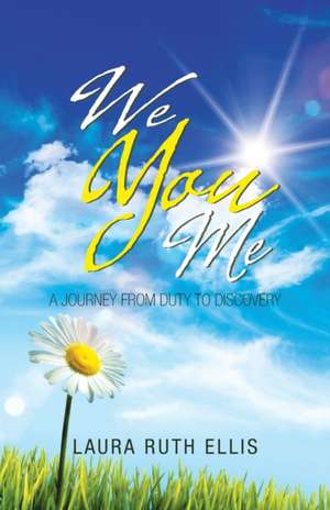 We You Me de Laura Ruth Ellis