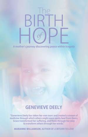 The Birth of Hope de Genevieve Deely