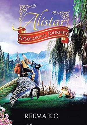 Alistar de Reema K C