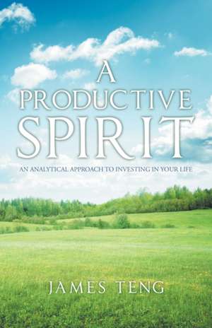 A Productive Spirit de James Teng