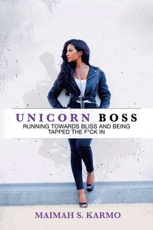 Unicorn Boss de Maimah S. Karmo