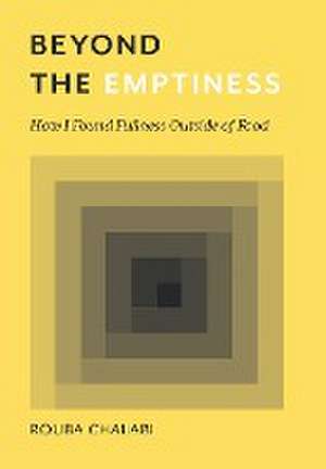 Beyond the Emptiness de Rouba Chalabi