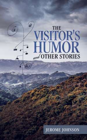 The Visitor's Humor and Other Stories de Jerome Johnson