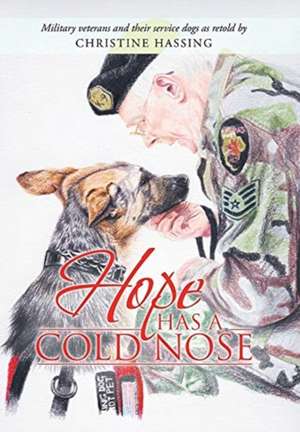 Hope Has a Cold Nose de Christine Hassing