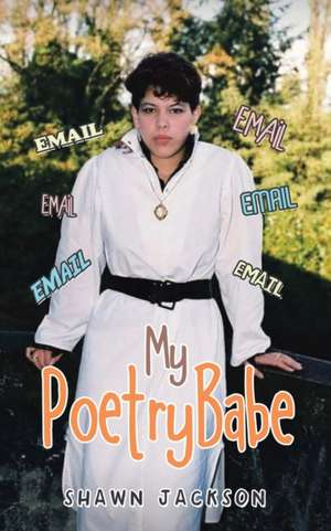 My Poetrybabe de Shawn Jackson