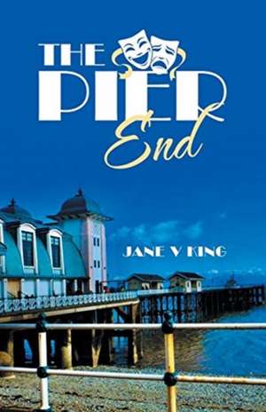 The Pier End de Jane V King