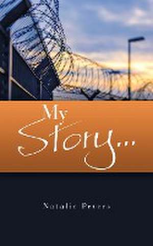 My Story... de Natalie Peters