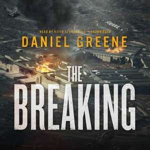 The Breaking de Daniel Greene