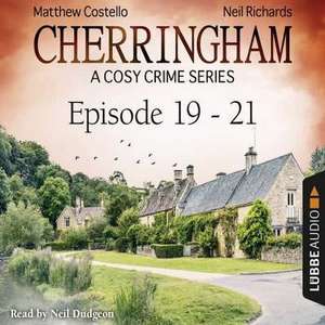 Cherringham, Episodes 19-21: A Cosy Crime Series Compilation de Matthew Costello