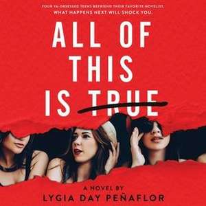 All of This Is True: A Novel de Lygia Day Penaflor