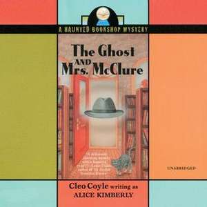 The Ghost and Mrs. McClure de Cleo Coyle