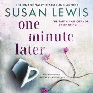 One Minute Later de Susan Lewis