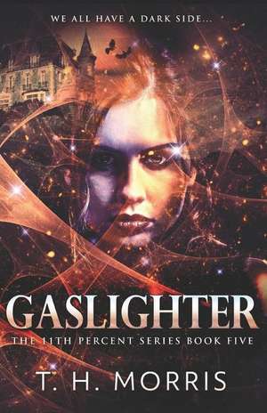 Gaslighter de T. H. Morris