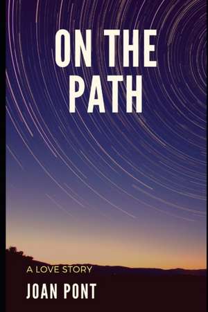 On the Path de Joan Pont